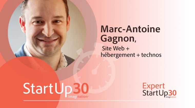 Marc-Antoine Gagnon - StartUp30